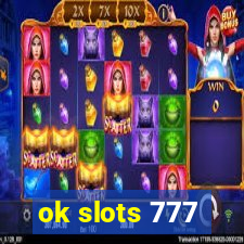 ok slots 777